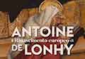 Mostra Il Rinascimento europeo di Antoine de LonhyTorino